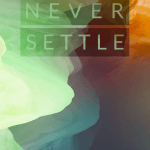 OnePlus 2 Hans Never Settle