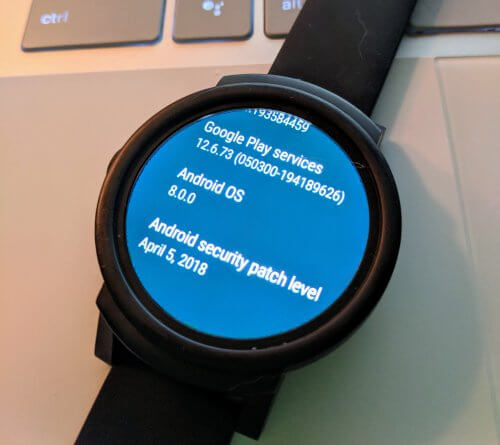 Android Oreo version and Security Patch on Mobvoi Ticwatch E